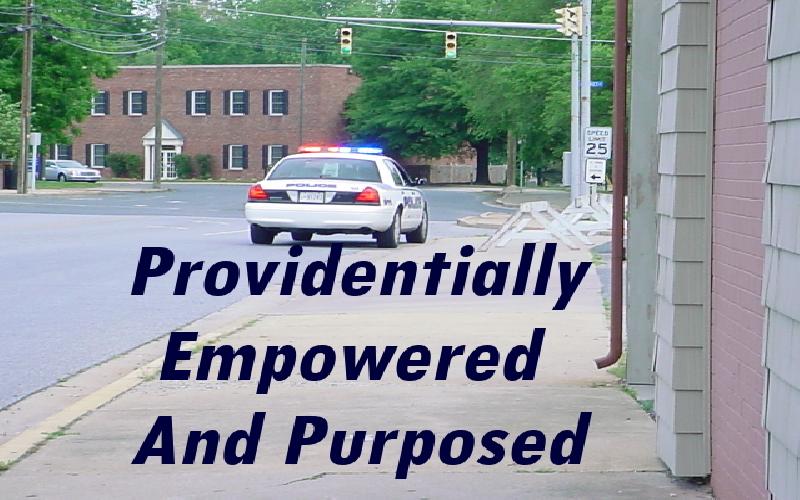 Providentially Empowered And Purposed