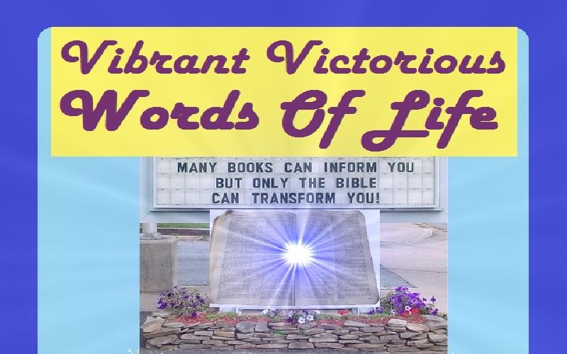 Vibrant Victorious Words Of Life