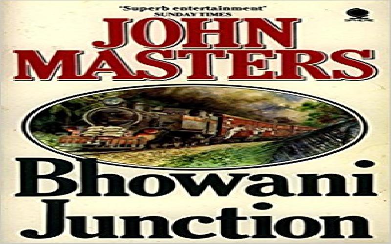Bhowani Junction: Classic by John Masters