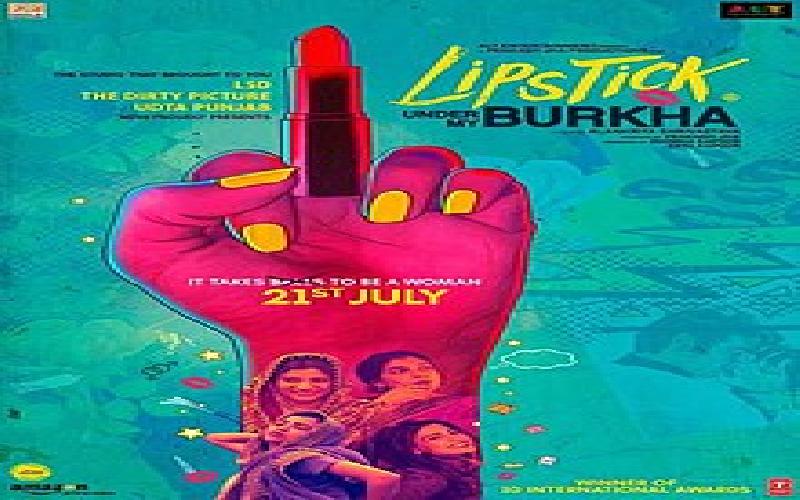 A Prakash Jha film 'Lipstick under my burka' has captivated Indian audiences.