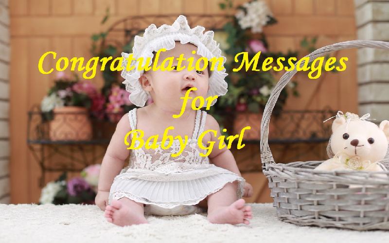 New Born Baby Girl Messages and Wishes | Sample Messages to Congratulate for Baby Girl