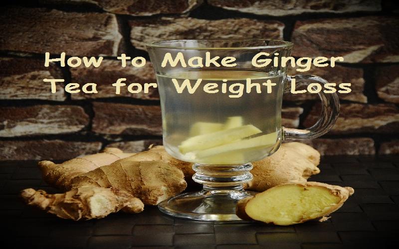 How to Make Ginger Tea For Weight Loss?