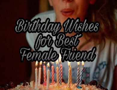 Birthday Messages For Female Friend